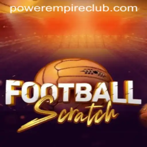 FootballScratch: Revolutionizing Interactive Gaming with Power Empire Gaming