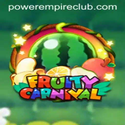 FruityCarnival: Dive into the Whimsical World of Power Empire Gaming