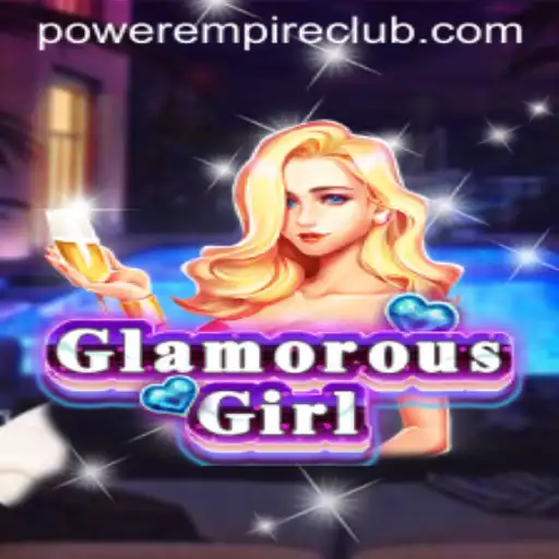 Unveiling GlamorousGirl: The Latest Sensation from Power Empire Gaming