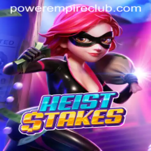 HeistStakes: A Deep Dive into Power Empire Gaming's Latest Hit