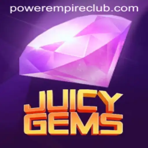 Exploring the World of JuicyGems: A Power Empire Gaming Sensation