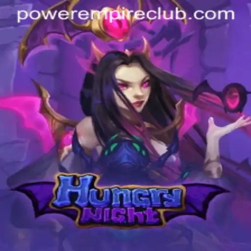 Exploring The Thrilling World of HungryNight and Power Empire Gaming