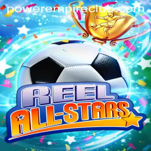 ReelAllStars Unveiled by Power Empire Gaming: A New Era in Digital Gaming