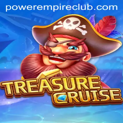 Unveiling TREASURECRUISE: The Ultimate Gaming Phenomenon by Power Empire Gaming