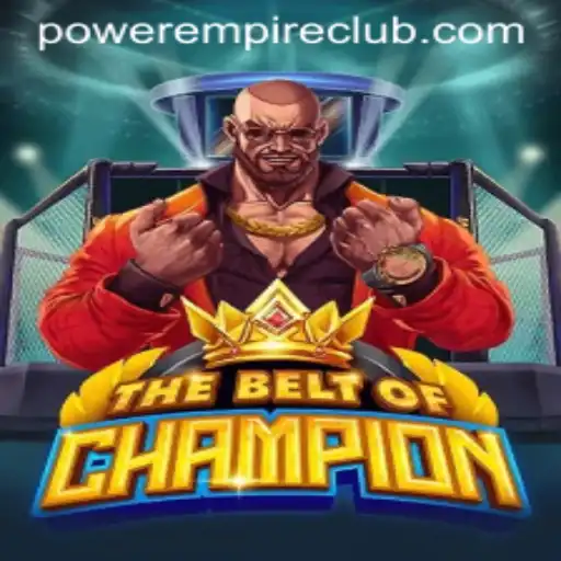 Discover TheBeltOfChampion: A New Era in Gaming by Power Empire Gaming