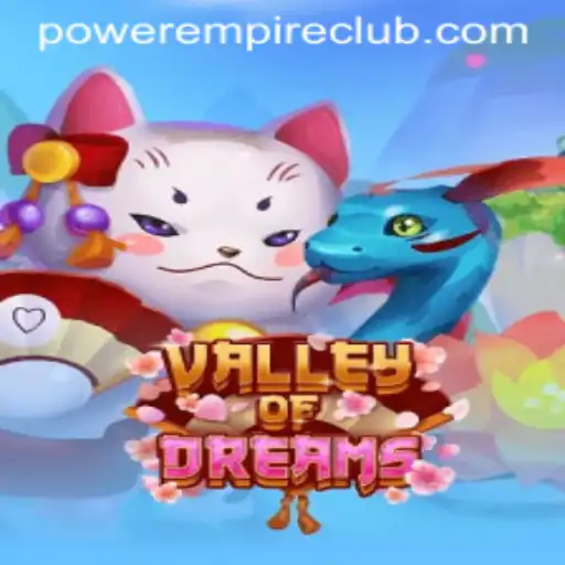 Discovering the Intriguing World of ValleyofDreams by Power Empire Gaming